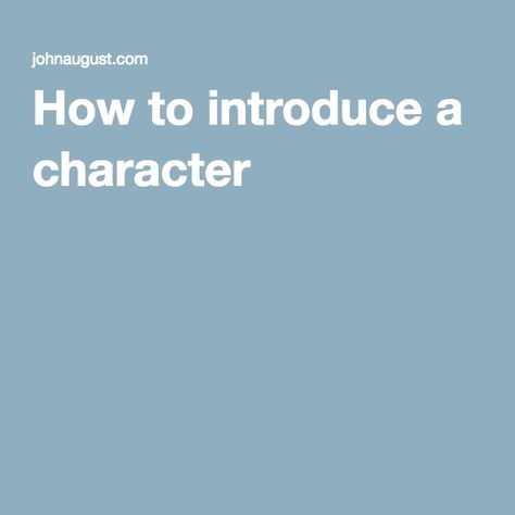 How to introduce a character How To Introduce A Character, Creative Writing Exercises, Writing Exercises, A Character, Writing Tools, Creative Writing, Writing Tips, To Learn, Writing