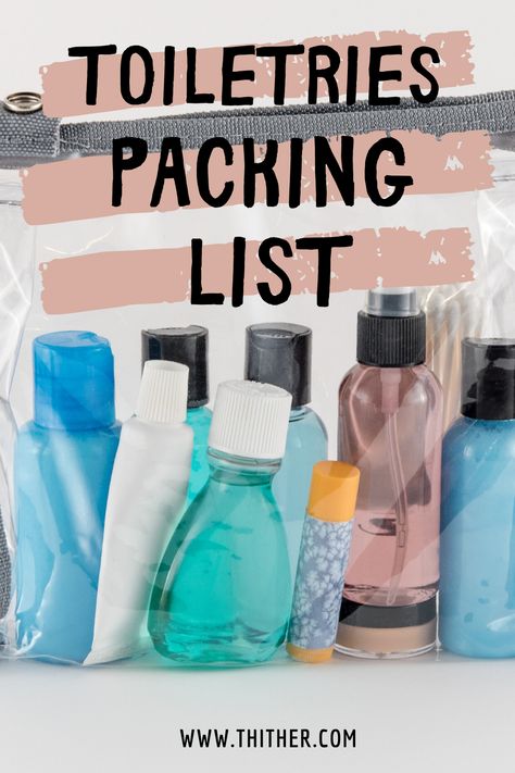 Here's a toiletries packing list so you won't forget any necessary toiletries. Bathroom Packing List, Travel Toiletries List Packing Light, Cruise Toiletries Packing Lists, Toiletries List Packing, Toiletry Packing List, Travel Toiletries List, Toiletries Packing List, Toiletries Packing, Toiletries List