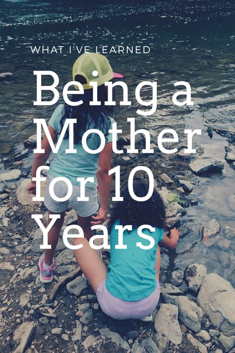 What I’ve learned about being a mom for 10 years Prepping Ideas, Femininity Tips, Survival Items, Baby Stage, Surviving Motherhood, Community Boards, Being A Mom, Law Of Attraction Tips, Survival Prepping