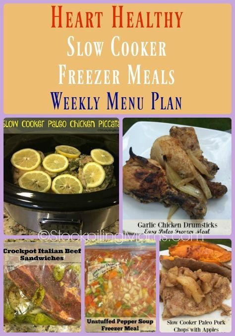 Pork Freezer Meals, Recipes Low Sodium, Heart Healthy Recipes Cholesterol, Heart Healthy Recipes Low Sodium, Weekly Menu Plan, Paleo Slow Cooker, Slow Cooker Freezer Meals, Healthy Freezer Meals, Heart Healthy Diet