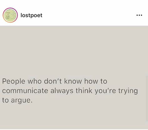 Communicating is not arguing but if communicating makes you uncomfortable and avoidance is more your thing then I am good no thank you Im Not Arguing Im Explaining, Tired Of Arguing, I Am Good, Get To Know Me, Marriage Advice, Fact Quotes, Real Talk, I Love You, I Am Awesome