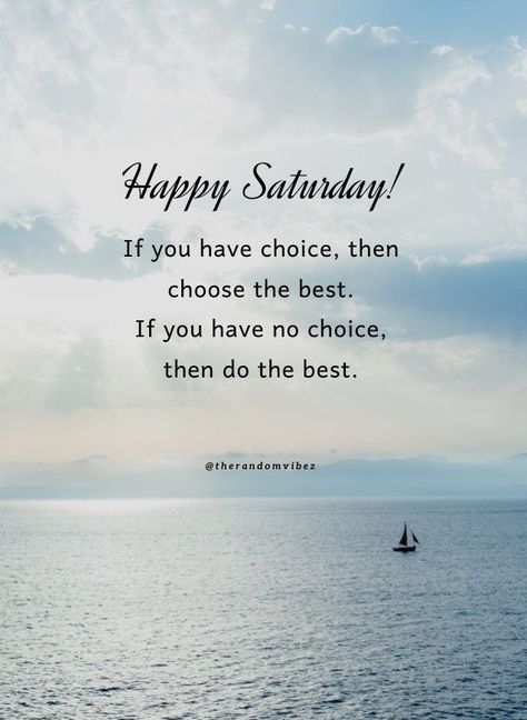 Positive Saturday Quotes, Saturday Motivational Quotes Positive, Saturday Quotes Positive, Weekend Aesthetic Quotes, Happy Saturday Quotes Inspiration, Saturday Motivation Quotes, Saturday Quotes Inspirational, Saturday Vibes Quotes, Saturday Inspirational Quotes