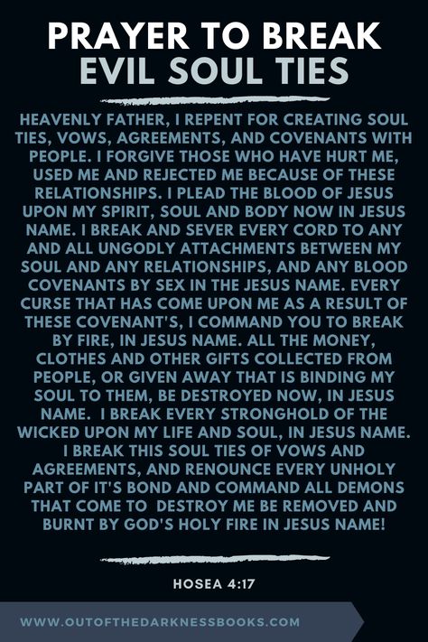 Prayers To Break Evil Soul Ties, What Are Soul Ties, Breaking A Soul Tie, Prayer For Soul Ties, Prayer For Breaking Soul Ties, Break Soul Ties Prayer, How To Break Soul Ties, How To Break A Soul Tie, Prayer To Break Soul Ties