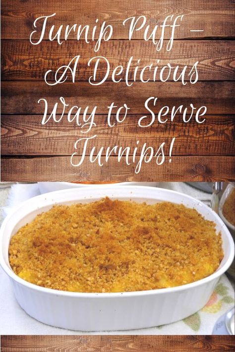 Turnip Fluff Casserole Recipes, Turnip Bake Recipe, Turnip Puff Best Of Bridge, Slow Cooker Turnips, Sweet Turnip Recipes, Easy Turnip Recipes, Turnip Fluff, Turnip Souffle Recipe, Turnip Recipes Healthy