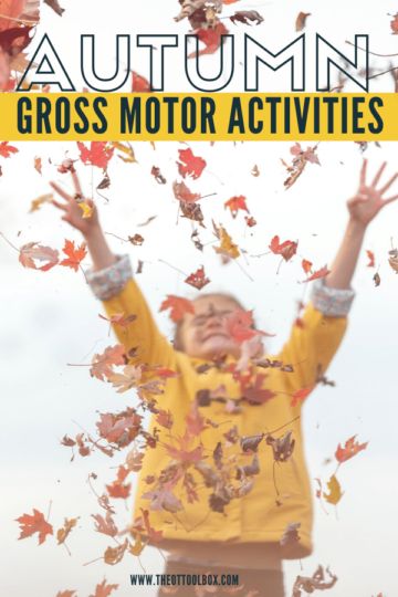 Autumn-gross-motor-activities Leaf Movement Activities, Preschool Fall Activities Gross Motor, Nature Gross Motor Activities Preschool, Gross Motor Development Activities, Autumn Gross Motor Activities Preschool, Harvest Gross Motor Activities, Harvest Small Group Activities Preschool, Forest Gross Motor Activities, Gross Motor Activities For Middle Schoolers