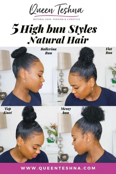 5 Ways To Rock Your High Bun On Natural Hair - Queen Teshna Messy Knot Bun, Natural Hair High Bun, High Bun On Natural Hair, Curly Hair Buns, Bun On Natural Hair, High Buns, Eco Styler Gel, Natural Updo, Afro Queen