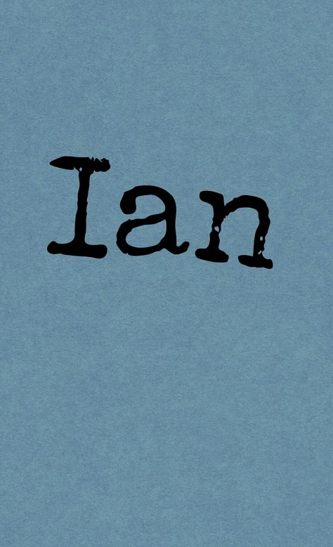 Ian Ian Name, Pretty Princess, Name Wallpaper, Quotes About Moving On, Boy Names, Phone Wallpapers, Cristiano Ronaldo, Vision Board, Mango