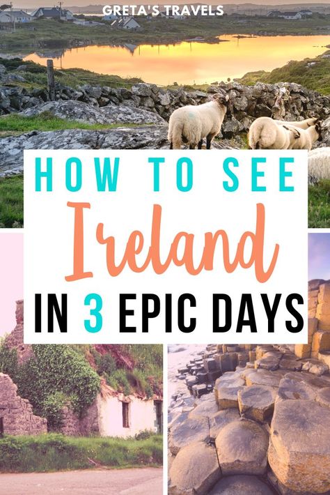 3 Days Ireland, Ireland In 3 Days, 3 Days In Ireland Itinerary, Sabbatical Ideas, Travelling Ireland, Wild Atlantic Way Ireland, Ireland 2023, Ireland Honeymoon, Planning A Road Trip