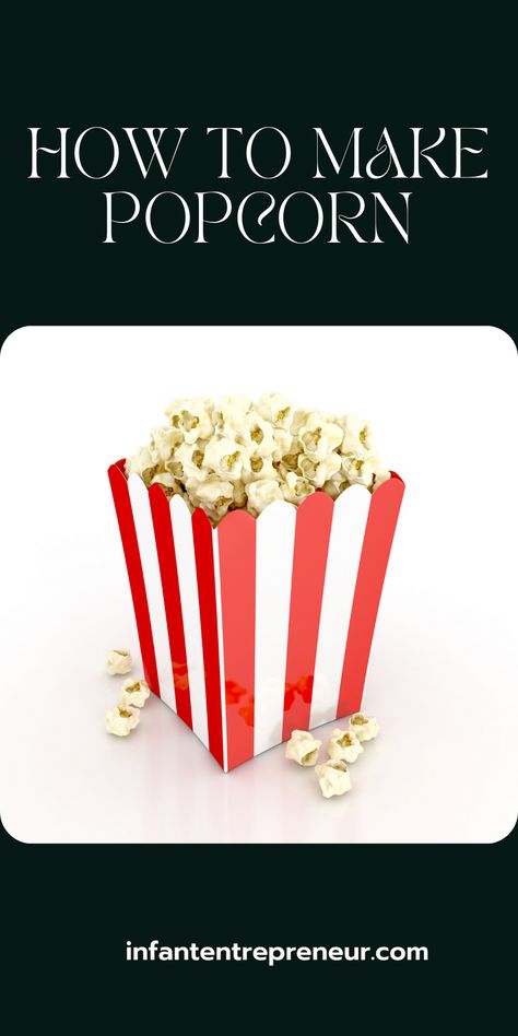 Are you a business man interested in making popcorn? Here are the steps to follow when starting a popcorn business. #Popcorn #PopcornBusiness #MakingPopcorn #PopcornRecipe #HowtomakePopcorn Popcorn Business, Making Popcorn, Business Ideas For Women Startups, How To Make Popcorn, Business Ideas For Beginners, Business Ideas Entrepreneur, Popcorn Recipes, Your Own Business, Small Business Ideas