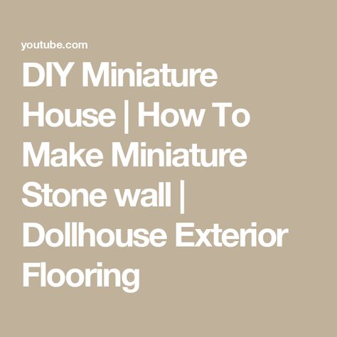 DIY Miniature House | How To Make Miniature Stone wall | Dollhouse Exterior Flooring Miniature Stone Wall, Wall Dollhouse, Dollhouse Exterior, Exterior Flooring, Terrace Room, Diy Miniature House, Victorian Terrace, Room Box, Miniature House