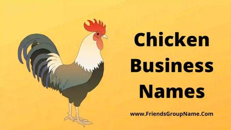 Chicken Business Name Ideas, Fried Chicken Business Name Ideas, Names For Business Ideas, Good Chicken Names, Names For Business, Friends Group Name, Burger Names, Chicken Business, Catchy Business Name Ideas