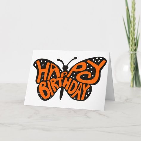 Butterfly Happy Birthday, Happy Birthday Hand Lettering, Orange Monarch Butterfly, Butterfly Birthday Card, Grandma Birthday Card, Fairy Garden Birthday Party, Orange Birthday, Butterfly Birthday Cards, Woodland Birthday Party