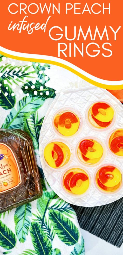 Crown Peach Rings (Alcohol Infused Gummies) Infused Gummies Recipe Alcohol, Alcohol Gummies Recipes, Peach Ring Alcoholic Drink, Alcoholic Gummies, Alcohol Gummies, Alcohol Infused Fruit, Boozy Fruit, Peach Jello, Bar Events