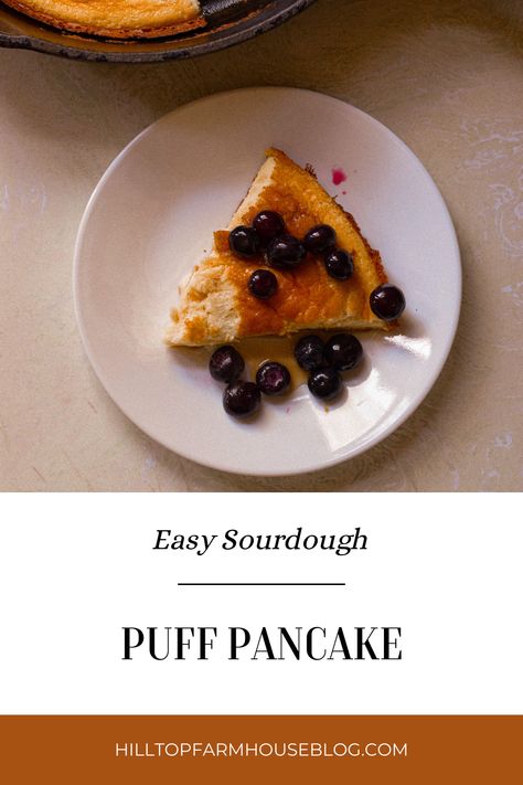 This Easy Sourdough Puff Pancake is the perfect recipe for using up all of that sourdough discard! High in protein and simple to make. Pancake Recipe From Scratch, Puff Pancake Recipe, Using Sourdough Discard, Puff Pancake, Baking Homemade, Easy Sourdough, Dutch Baby Pancake, Sourdough Discard, Breakfast Healthy