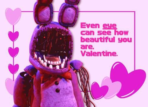 Fnaf Pick Up Lines, Fnaf Valentines Cards, Fnaf Valentines, Cursed Valentines, Valentines Day Memes, Freddy 2, 2023 Aesthetic, Funny Valentines Cards, Fnaf 1