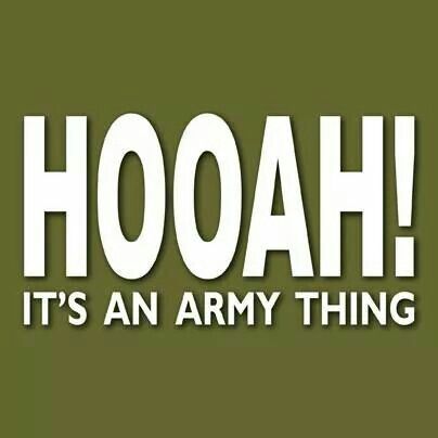 Hooah Hooah Army, Army Sister, Proud Army Mom, Military Brat, Army Wife Life, Army Brat, Army Infantry, Army Family, Military Quotes