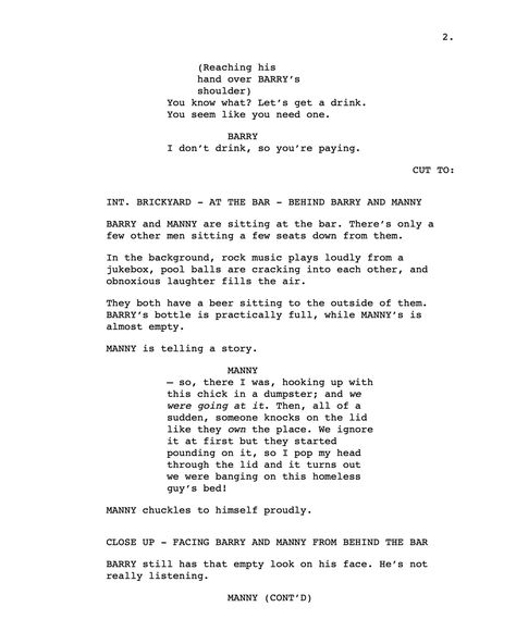 which do you rely on: luck or fate? is there even a difference? 🎱 a lil sum different today. the beginnings of a short film script i’m writing for a screenwriting class i’m taking this semester. called “brickyard” following a young man named barry who involuntarily gets caught up in a crime syndicate after befriending a guy named manny and getting hooked on playing pool for profit. inspired by the local bar downtown, i just like the name and thought it fit the theme im going for. it’s still ... Short Film Scripts, Short Scripts, Playing Pool, Film Script, Play Pool, Guy Names, Screenwriting, His Hands, Best Self