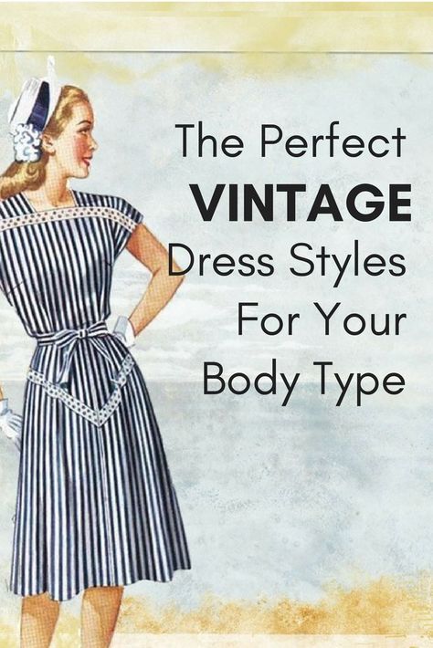 How To Find The Right Vintage Dress Styles For Your Body Type Vintage Dress Patterns 1950s, Vintage Style Dresses 1950s, Vintage Dress Styles, 1940s Inspired Dress, Vintage 1950s Dresses Parties, Casual Vintage Outfits, Dress Etiquette, 1940s Dress Pattern, 1940s Fashion Women