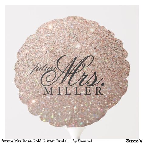 future Mrs Rose Gold Glitter Bridal Shower Balloon Bridal Shower Balloon, Glitter Bridal Shower, Rose Gold Bridal Shower, Bridal Shower Balloons, Shower Balloons, Photo Balloons, Glitter Balloons, Personalized Balloons, Gold Bridal Showers