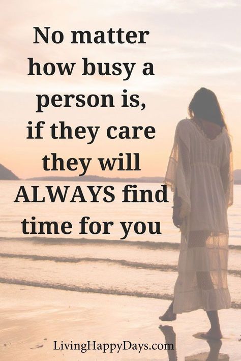 Inspirational Quote: No matter how busy a person is, if they care they will ALWAYS find time for you. #quotes #inspirationalquotes Time Quotes, Motivational Quotes For Life, No Matter How, Relationship Tips, Inspirational Quote, Great Quotes, Better Life, Relationship Advice, Relationship Quotes