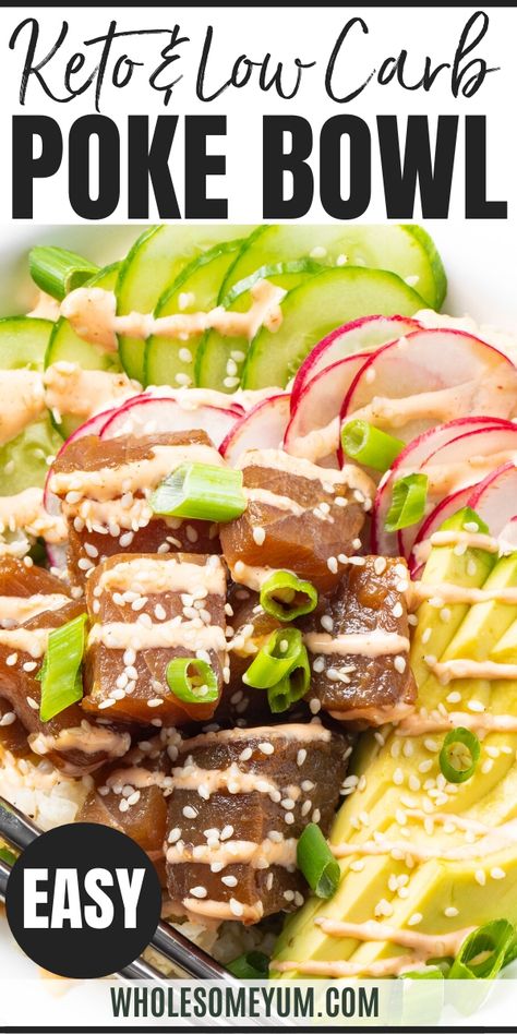 Keto Ahi Poke Bowl Recipe - Learn how to make a homemade poke bowl healthier with cauliflower rice! This keto ahi tuna poke bowl recipe is full of flavor and ready in just 20 minutes. #wholesomeyum #keto #ketorecipes #ahituna #cauliflowerrice #whole30 #paleo #pokebowl #sushi Poke Bowl Keto, Paleo Ahi Tuna Recipe, Poke Bowl With Cauliflower Rice, Keto Ahi Tuna Recipe, Keto Sushi Bowl, Keto Poke Bowl, Keto Bowls, Tuna Poke Bowl Recipe, Ahi Tuna Recipe