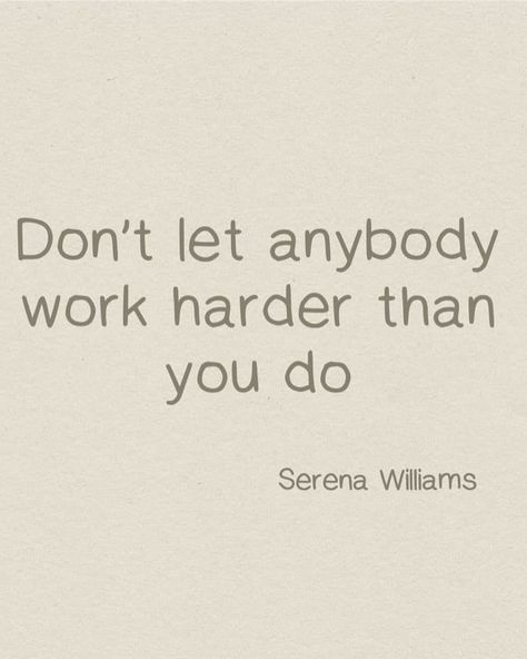 Don’t let anybody work harder than you do -Serena Williams Follow @oldmoneycentury for more 💫 #tennisgirl #tennislove #serenawilliams #oldmoney #oldmoneysports #oldmoneystyle Work Harder, Old Money Style, Serena Williams, Old Money, Don't Let, Favorite Quotes, Work Hard, Life Quotes, Money