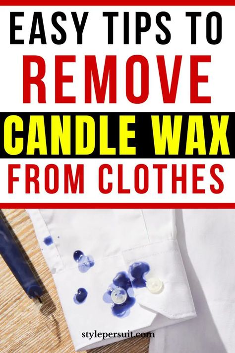 How to Remove Candle Wax Stains from Clothes Remove Wax From Clothes, Stain Remover Clothes, Diy Stain Remover, Stain Removal Guide, Candle Wax Removal, How To Wash Shoes, Stain On Clothes, Remove Wax, Homemade Laundry Detergent