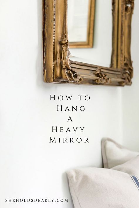 Hanging a Heavy Mirror DIY by sheholdsdearly.com Lath And Plaster Walls, Hanging Heavy Mirror, She Holds Dearly, Do It Yourself Home Decor, Old Homes, Small Space Interior Design, Vintage Interior Design, How To Hang, Rental Decorating