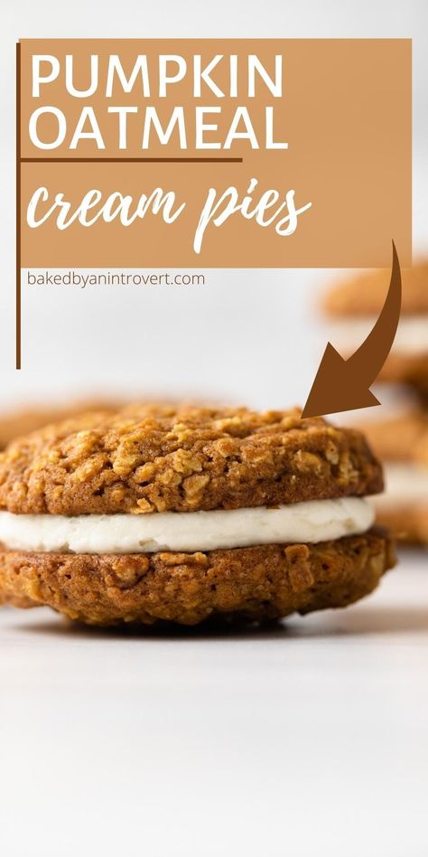 Pumpkin Oatmeal Creme Pies, Pumpkin Oatmeal Sandwich Cookies, Fluffy Pumpkin Cookies, Pumpkin Sandwich Cookies, Pumpkin Oatmeal Cream Pies, Oatmeal Cream Pie Cookies, Oatmeal Pumpkin Cookies, Pumpkin Buttercream Frosting, Cream Pie Cookies