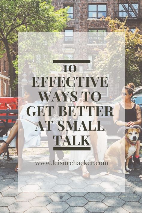 Small Talk At Work, How To Talk To People Tips, Better Small Talk, How To Small Talk, How To Not Talk So Much, Small Talk Topics, Leadership Goals, Female Entrepreneurship, Wisdom Tooth