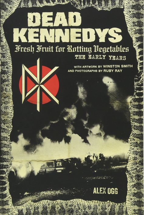 Dead Kennedys: Fresh Fruit for Rotting Vegetables: the Early Years #Sponsored #Fresh, #Fruit, #Dead, #Kennedys Punk Art Collage, Dead Kennedys Poster, Jello Biafra, Winston Smith, Dead Kennedys, Read Dead, Punk Poster, Top Albums, Radio Play