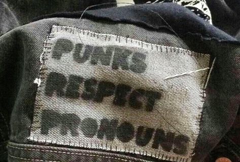 Punks Respect Pronouns - via @pochapunks Gogo Tomago, Baba Jaga, Krysten Ritter, Punk Culture, Punks Not Dead, Punk Patches, Catty Noir, Battle Jacket, Punk Aesthetic