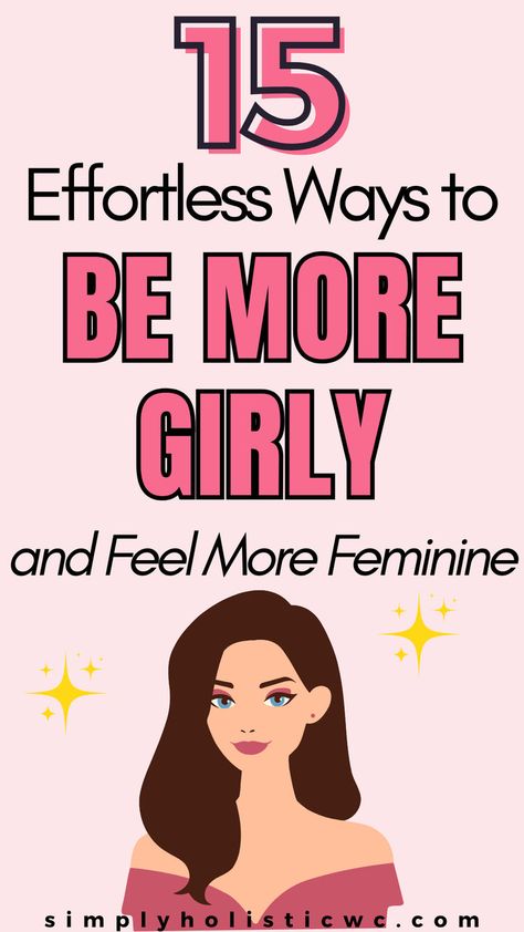 how to be more feminine Be More Feminine, Be More Attractive, Simple Habits, More Feminine, Build Confidence, Mindfulness Practice, Feminine Beauty, Confidence Boost, Confidence Building