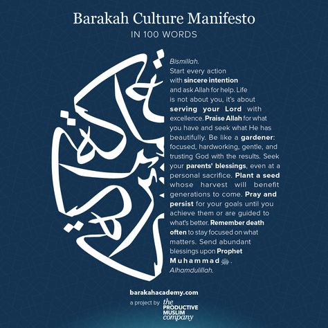 Barakah Culture Manifesto in 100 Words Barakah Quotes, Manifesto Poster, Surprise Quotes, Be An Example Quotes, Culture Quotes, Muhammad Saw, Awareness Quotes, Islamic Reminders, Focus On What Matters