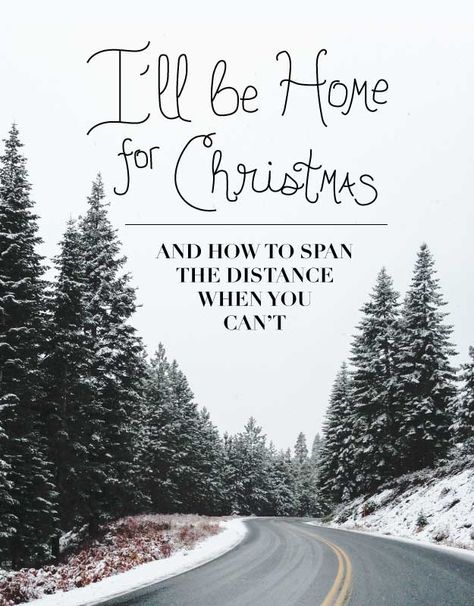 I'll Be Home for Christmas and How to Span the Difference When You Can't I'll Be Home For Christmas, Home Quotes, Home For Christmas, Christmas Decorating, Christmas Home, Christmas Time, From Home, Make It, Decorating Ideas