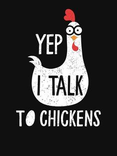 Coop Signs, Chickens Funny, Chicken Coop Signs, Chicken Life, Chicken Signs, Cute Chicken, Chicken Painting, Chicken Gifts, Crazy Chicken Lady