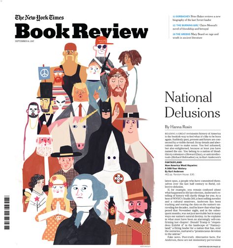 Keith Negley’s #cover #illustration for the New York Times Sunday #Book #Review accompanied an article on Kurt Anderson’s “Fantasyland,” which explains how our nation has been delusional for generations and that the #Trump #election is just the cherry on the top of our fake sundae. The New York Times Illustration, New York Times Illustration, Generation Illustration, Keith Negley, Article Illustration, Newspaper Design Layout, 동화 삽화, Newspaper Design, Cover Illustration