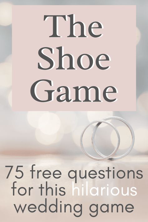 75 Fun Shoe Game Questions for Wedding & Anniversary Parties Bride Or Groom Game Questions, Games For Couples Wedding Shower Fun, Guest Games At Wedding, Wedding Couple Question Game, Engagement Shower Games, Shoe Question Wedding Game, Shoe Game Engagement Party, Get To Know The Bride And Groom Game, His And Her Bridal Shower Games