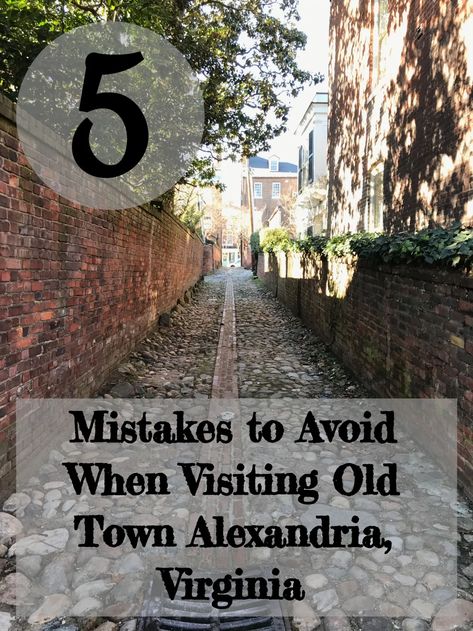 5 Mistakes to Avoid When Visiting Old Town Alexandria, Virginia - WanderWisdom Old Alexandria Virginia, Things To Do In Alexandria Va, Alexandria Va Things To Do, Visiting Virginia, Washington Dc Travel Guide, Old Town Alexandria Va, Washington Dc Vacation, Dc Vacation, Winter Getaways