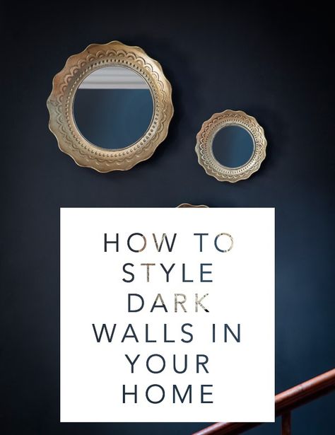 HOW TO STYLE DARK WALLS IN YOUR HOME How To Decorate Dark Walls, Decorating Dark Walls, Light Walls Dark Accents, Dark Grey Feature Wall Living Room, Dark Blue Feature Wall Bedroom, Dark Feature Wall Living Room, Dark Blue Feature Wall Living Room, Blue Feature Wall Bedroom, Dark Blue Feature Wall