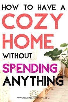 Home Makeover On A Budget, Hygge Life, Life Vision, Home Cozy, Child Rearing, Home Makeover, Feel Like Home, Home Management, Organize Declutter