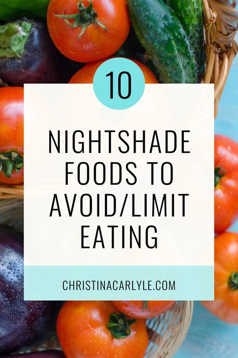 The top 10 Nightshade Vegetables and Foods to Avoid Eating or limit in your diets. https://www.christinacarlyle.com/nightshades/ Inflammatory Vegetables To Avoid, What Are Nightshade Vegetables, List Of Nightshade Foods, Night Shade Vegetables List Of, Nightshade Vegetables List, Nightshades List, Nightshade Foods, Vegetables List, Christina Carlyle