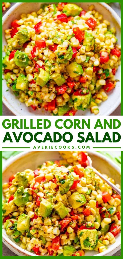 Avocado Corn Salad (EASY & Healthy!) - Averie Cooks Grilled Corn And Avocado Salad, Corn And Avocado Salad, Avocado Corn Salad, Meatless Monday Dinner, Corn Avocado Salad, Grilled Avocado, Avocado Salad Recipes, Easy Salad, Stuffed Avocado Healthy