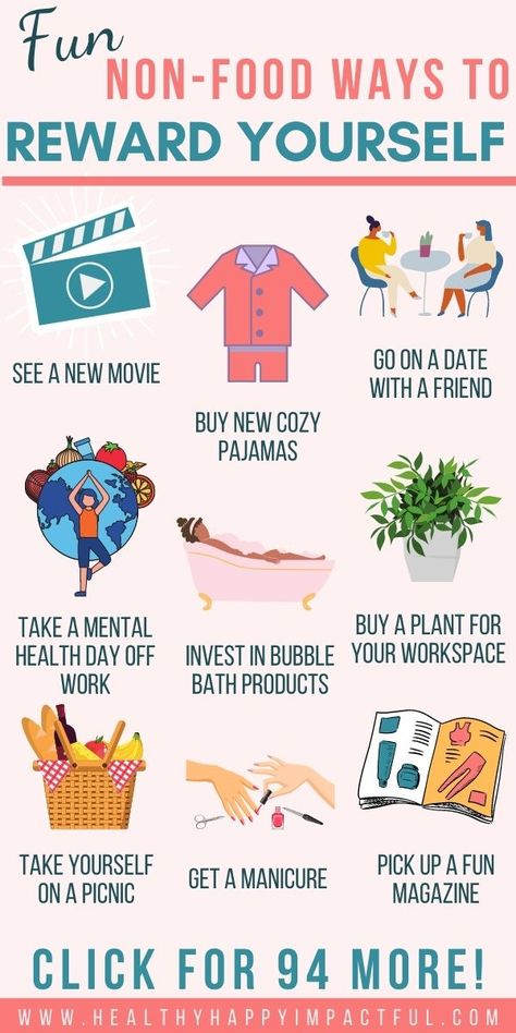 ideas for rewarding yourself, buy pajamas, take a mental health day, etc. Personal Reward Ideas, Things To Reward Yourself With, Fitness Rewards Ideas, Self Care Rewards, Reward Yourself Ideas, Free Rewards For Adults, Rewards For Adults Ideas, Habit Reward Ideas, Non Food Rewards For Adults