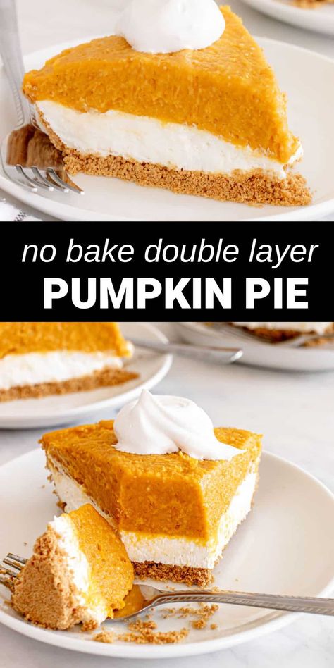 Pumpkin Cream Pie Recipe, Double Layer Pumpkin Pie, Pumpkin Pie Ingredients, Sugar Free Pumpkin Pie, Pumpkin Cream Pie, Whipped Pumpkin, Pumpkin Cream Cheese Pie, Pumpkin Filling, Pumpkin Pie Recipe Easy