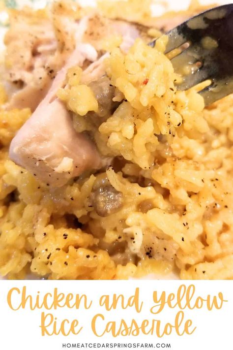 Chicken and Yellow Rice Casserole - Home at Cedar Springs Farm Pork And Yellow Rice Recipes, Chicken With Yellow Rice Recipes, Chicken And Yellow Rice Casserole Recipes, Chicken Yellow Rice Casserole, Chicken And Yellow Rice Stovetop, Chicken And Yellow Rice Oven, Chicken And Yellow Rice Crockpot, Baked Chicken And Yellow Rice Recipe, Chicken And Yellow Rice Casserole