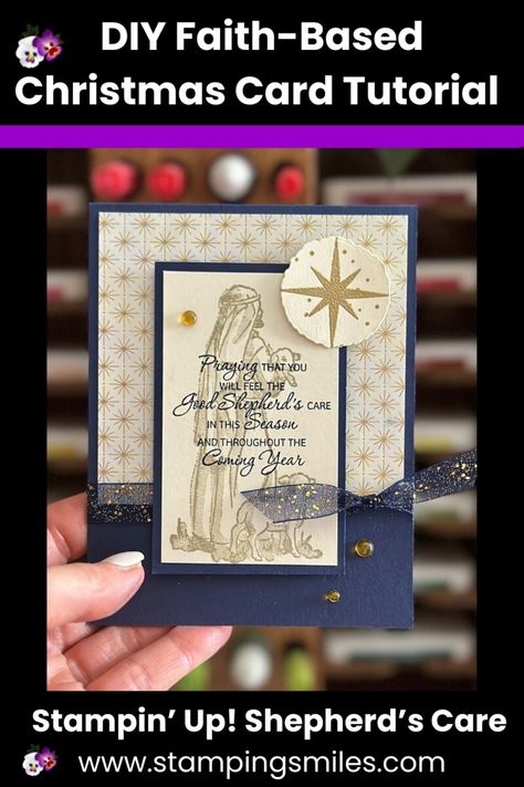 Stampin Up Peaceful Nativity Christmas Cards, Shepherd's Care Cards, Shepard Care Stampin Up Cards, Shepards Care Stampin Up Cards, Stampin Up Shepherd's Care, Stampinup Shepherds Care Cards, Stampin’ Up Shepherd’s Care, Stampin Up Shepherds Care Card Ideas, Stampin Up Shepard's Care