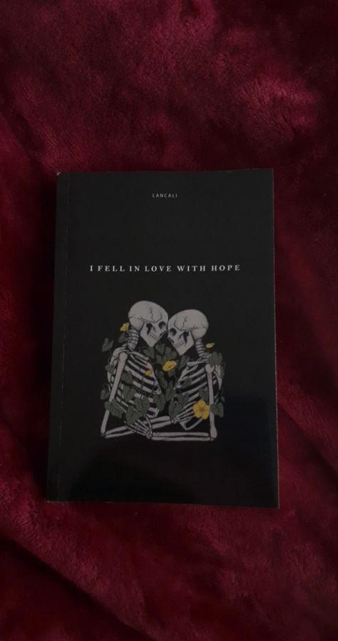 I Feel In Love With Hope Book Cover, Fall In Love With Hope Book, Fell In Love With Hope Book, I Fall In Love With Hope Book, I Feel In Love With Hope Book Quotes, I Fell In Love With Hope Book Aesthetic, I Feel In Love With Hope Book, I Fell In Love With Hope Book, I Fell In Love With Hope Aesthetic