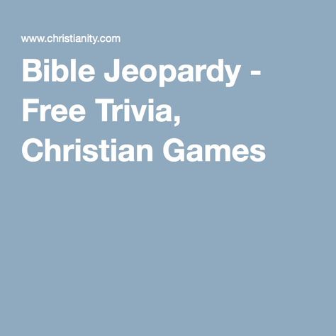 Bible Jeopardy - Free Trivia, Christian Games Bible Jeopardy, Party Games For Women, Bible Trivia Questions, Christian Games, Games For Women, Bible Trivia Games, Small Group Bible Studies, Bible Trivia, Sunday School Games