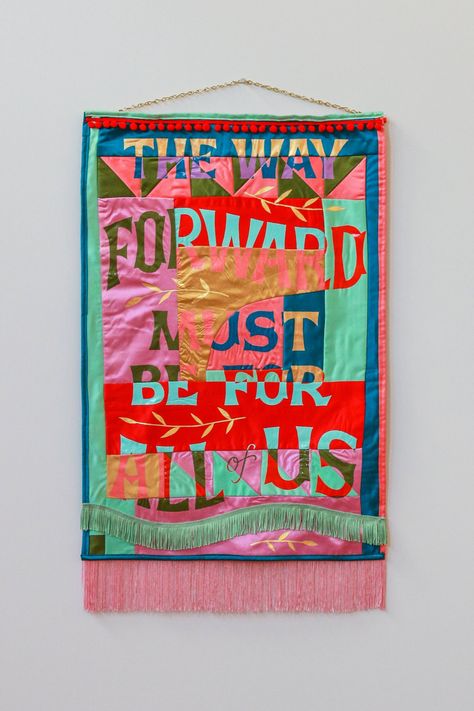 The Way Forward Must Be For All of Us — Shelby Rodeffer - Artist and Sign Painter Sign Painter, Soft Sculpture, Embroidery Inspiration, All Of Us, Brass Chain, Fabric Art, And Sign, Textile Art, Art Forms